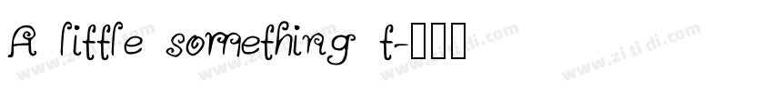 A little something t字体转换